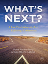 What's Next? (eBook): How Professionals Are Refusing Retirement